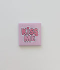 Kiss Me